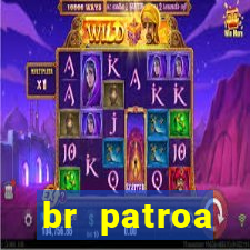 br patroa plataforma jogo online